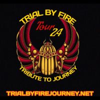  Journey Tribute Trial by Fire@The Orange Peel