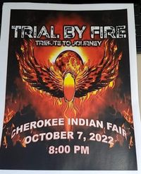  Journey Tribute Trial by Fire@The Cherokee Nation Indian Fair