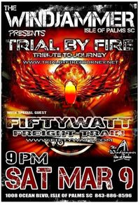  Journey Tribute Trial by Fire Live@The Windjammer IOP SC