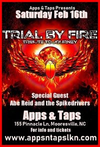  Journey Tribute Trial by Fire Live@Apps and Taps
