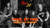  Journey Tribute Trial by Fire@Local On the Water
