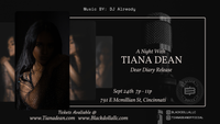 A Night With Tiana Dean