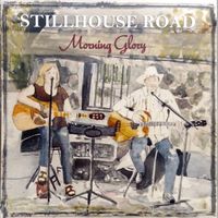Morning Glory (MP3) by Stillhouse Road