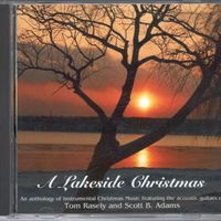 A Lakeside Christmas by Tom Rasely Scott B Adams