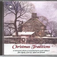 Christmas Traditions by Tom Rasely Scott B Adams