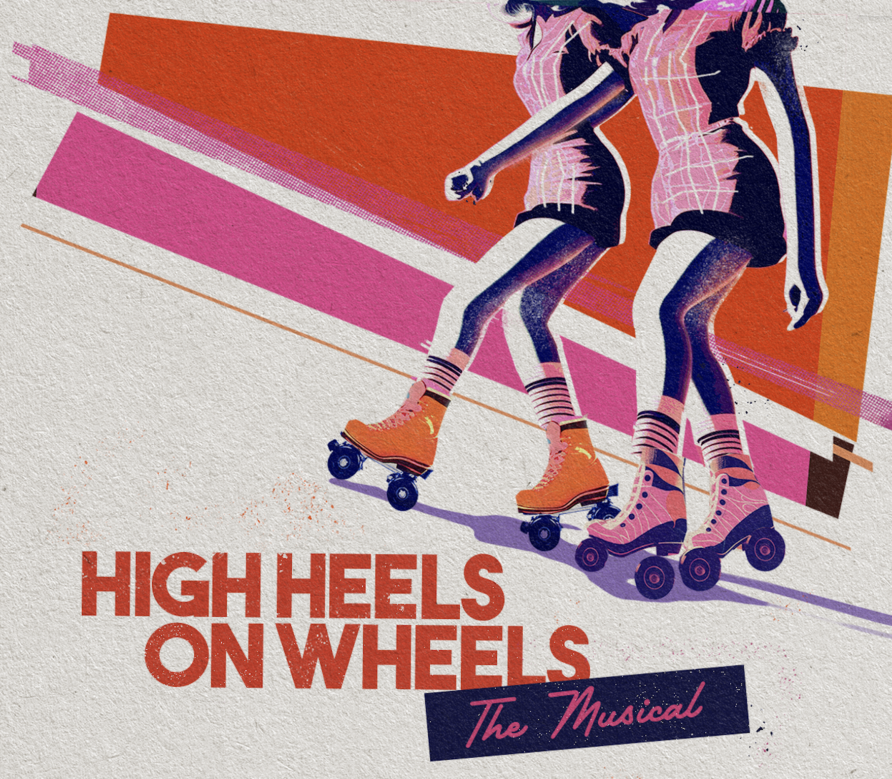 HIGH HEELS ON WHEELS - THE MUSICAL
