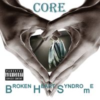 Broken Heart Syndrome by CORE