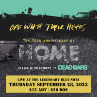 Off With Their Heads - HOME 10 Year Anniversary