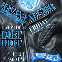 Havannah Affair/Diet Riot