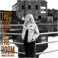 This Side of the Room by Emma Elena Grace