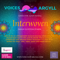 Interwoven Indian Scottish Fusion Concert: Voices of Argyll