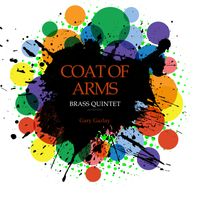 COAT OF ARMS - (Brass Quintet) by Gary Gazlay