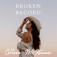 Broken Record (Digital Download) by Colleen McKenna