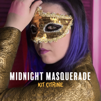 Midnight Masquerade by Kit Citrine