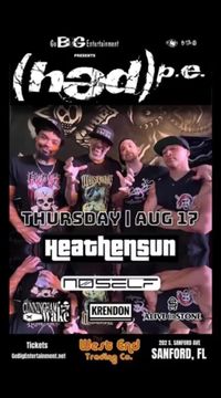 Hed P.E. w/ Heathensun, NoSelf, Krendon, Cunningham Wake and Alive In Stone