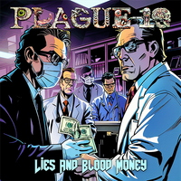 Lies And Blood Money - Plague-19 by Anton Samael