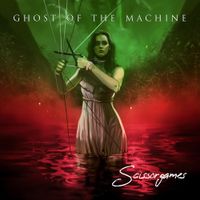 Scissorgames by Ghost Of The Machine