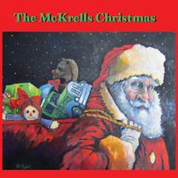 The McKrells Christmas by The McKrells