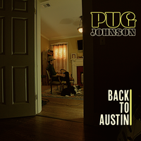 Back To Austin by Pug Johnson