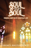 Soul to Soul: Finding Light in My Everyday Life