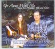 Go Away With Me: Songs from Virginia's Hills and Hollers