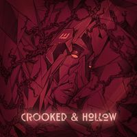 Crooked & Hollow by The Space Between