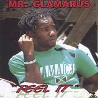 Mr. Glamarus "Feel IT" Album - (DIGITAL DOWNLOAD ONLY)