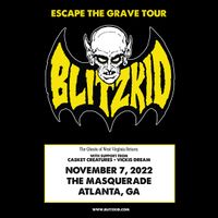 Blitzkid- Escape The Grave Tour @ The Masquerade Featuring: The Casket Creatures & Vickis Dream