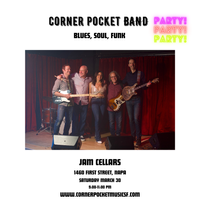 Corner Pocket @ JaM Cellars, 1460 First Street, Napa, CA 94559