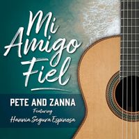 Mi Amigo Fiel by Pete and Zanna with special guest Hannia Segura Espinosa