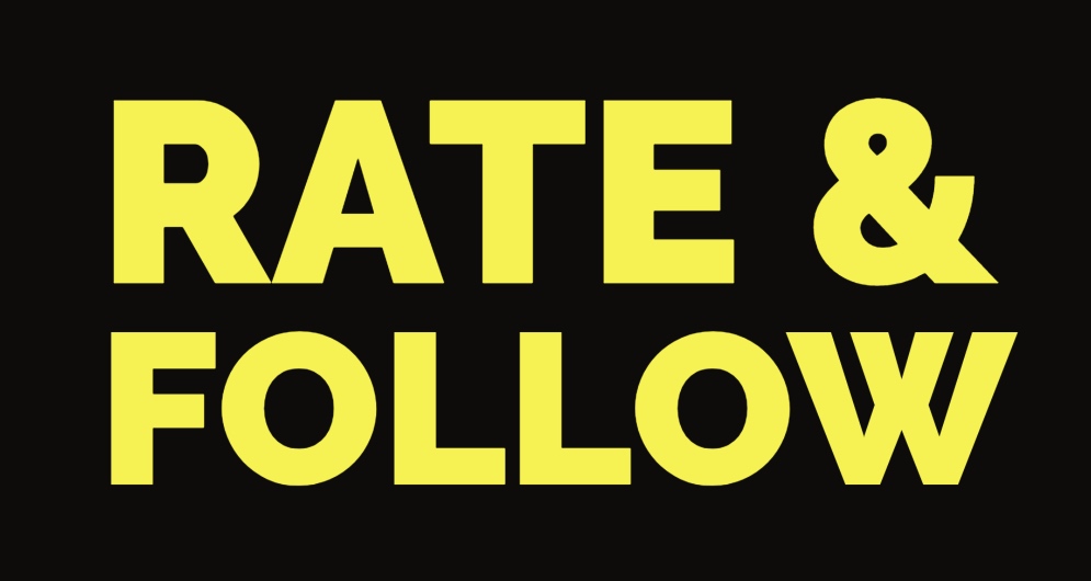 RATE and FOLLOW