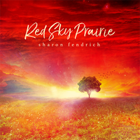 Red Sky Prairie by Sharon Fendrich
