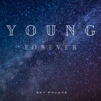 Young Forver by Sky Palace