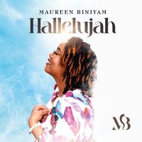 Hallelujah by Maureen Biniyam