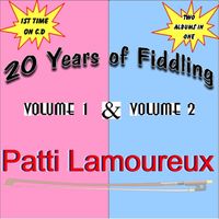 20 Years of Fiddling Volumes 1 & 2 by Patti Lamoureux