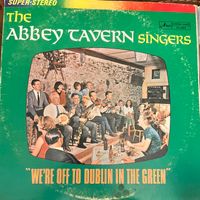 We're Off To Dublin in the Green: Abbey Tavern Singers