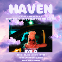 HAVEN feat. DJ EyeQ in collaboration with Black Women of ATX and Where Yall At Though?!