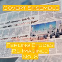 Ferling Etude 8 Re-Imagined