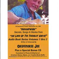 "SWAMPWISE" Secrets, Songs & Stories From The Land Of The Trembling Earth by Okefenokee Joe/Dick Flood