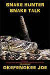 Snake Hunter Snake Talk - (Paperback)