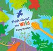 Think About the Wild: NEW ALBUM -- PERSONALIZED CD