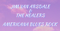Jim Van Arsdale & The Healers