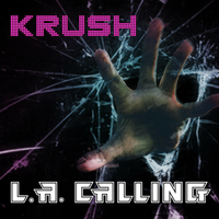 Krush by L.A. CALLING