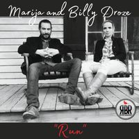 Run by Marija and Billy Droze