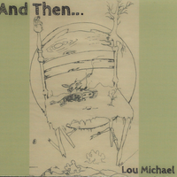 And Then by Lou Michael