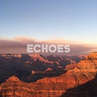 Echoes by Cameron Summers