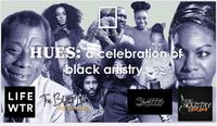 The Hues: A Celebration of Black Artistry