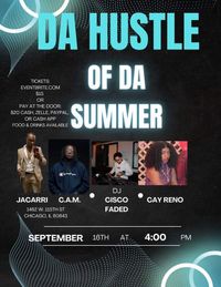 1st Annual Da Hustle of the Summer Showcase