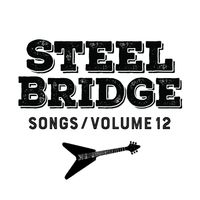 Steel Bridge Songs Vol. 12 (double disk): CD