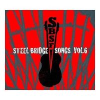 Steel Bridge Songs Vol. 6